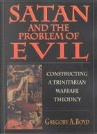 Satan and the Problem of Evil ─ Constructing a Trinitian Warefare Theodicy