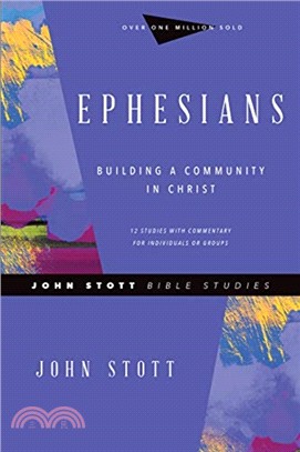 Ephesians：Building a Community in Christ