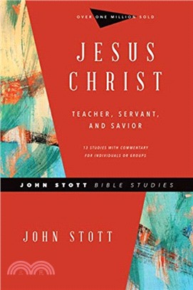 Jesus Christ：Teacher, Servant, and Savior