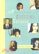 A Beginner's Guide to Crossing Cultures ─ Making Friends in a Multicultural World