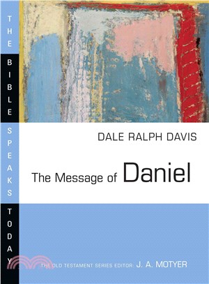 The Message of Daniel ─ His Kingdom Cannot Fail