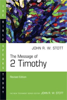 The Message of 2 Timothy