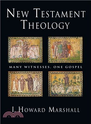 New Testament Theology ─ Many Witnesses, One Gospel