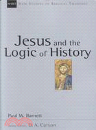 Jesus and the Logic of History