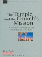 The Temple and the Church's Mission ─ A Biblical Theology of the Temple