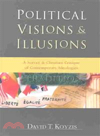 Political Visions & Illusions