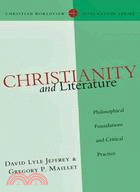 Christianity and Literature ─ Philosophical Foundations and Critical Practice