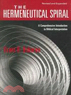 The Hermeneutical Spiral ─ A Comprehensive Introduction to Biblical Interpretation