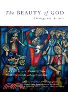 The Beauty of God ─ Theology and the Arts