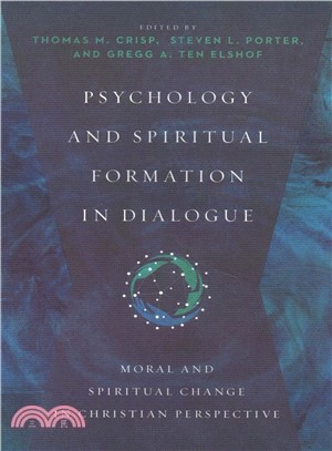 Psychology and Spiritual Formation in Dialogue ― Moral and Spiritual Change in Christian Perspective