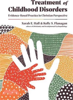 Treatment of Childhood Disorders ― Evidence-based Practice in Christian Perspective