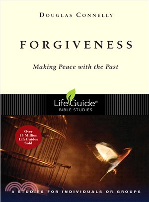 Forgiveness—Making Peace With The Past