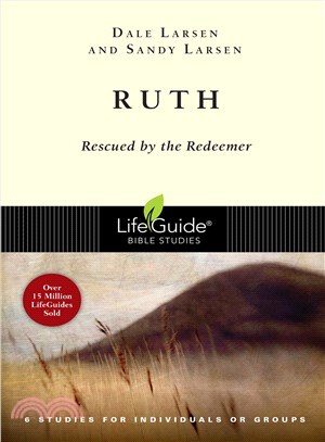 Ruth ─ Rescued by the Redeemer