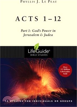 Acts 1-12 ― God's Power in Jerusalem and Judea