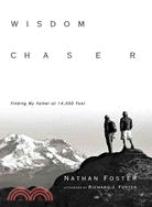 Wisdom Chaser: Finding My Father at 14,000 Feet