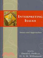 Interpreting Isaiah ─ Issues and Approaches