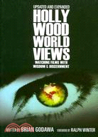 Hollywood Worldviews ─ Watching Films With Wisdom and Discernment