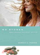 No Stones ─ Women Redeemed from Sexual Addiction