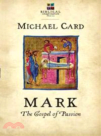 Mark ─ The Gospel of Passion