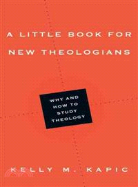 A Little Book for New Theologians ─ Why and How to Study Theology