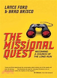 The Missional Quest ─ Becoming a Church of the Long Run