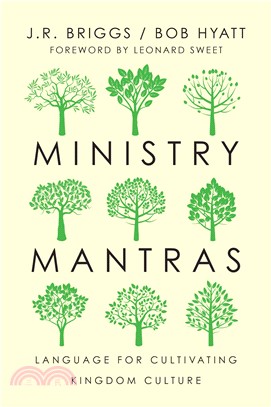 Ministry Mantras ─ Language for Cultivating Kingdom Culture