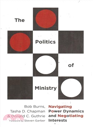 The Politics of Ministry ― Navigating Power Dynamics and Negotiating Interests