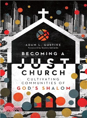 Becoming a Just Church ― Cultivating Communities of God's Shalom