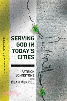 Serving God in Today's Cities ― Facing the Challenges of Urbanization