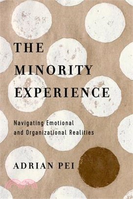 The Minority Experience ― Navigating Emotional and Organizational Realities