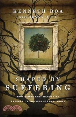 Shaped by Suffering ― How Temporary Hardships Prepare Us for Our Eternal Home