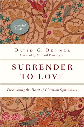 Surrender to Love ─ Discovering the Heart of Christian Spirituality