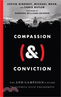 Compassion & Conviction ― The and Campaign's Guide to Faithful Civic Engagement