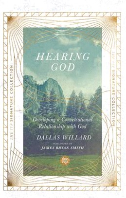 Hearing God: Developing a Conversational Relationship with God