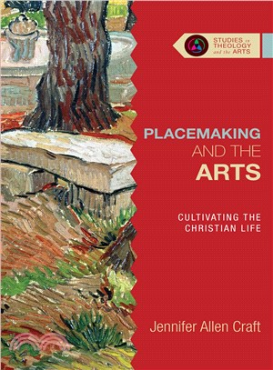 Placemaking and the Arts ― Cultivating the Christian Life