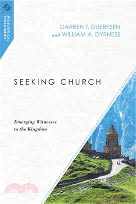 Seeking Church ― Emerging Witnesses to the Kingdom