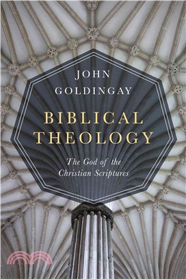 Biblical Theology ─ The God of the Christian Scriptures