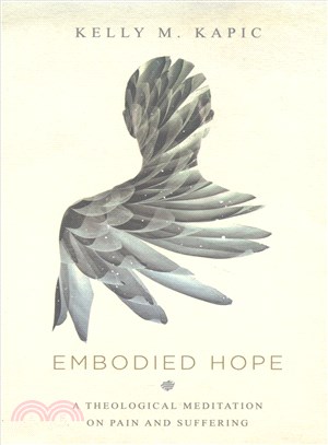 Embodied Hope ─ A Theological Meditation on Pain and Suffering