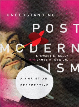 Understanding Postmodernism ─ A Christian Perspective
