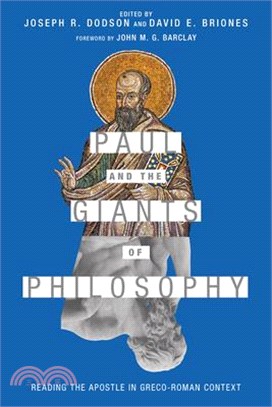 Paul and the Giants of Philosophy ― Reading the Apostle in Greco-roman Context