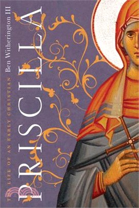 Priscilla ― The Life of an Early Christian