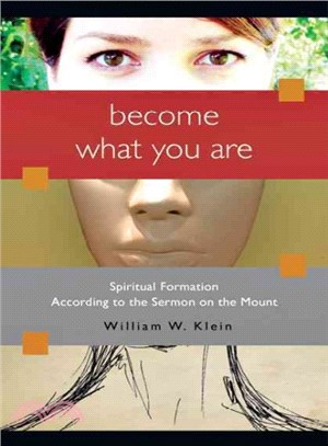 Become What You Are ― Spiritual Formation According to the Sermon on the Mount