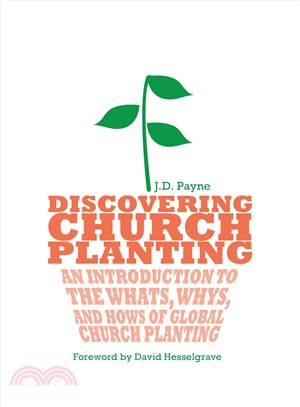 Discovering Church Planting ― An Introduction to the Whats, Whys, and Hows of Global Church Planting