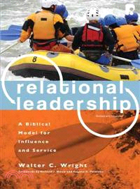 Relational Leadership ─ A Biblical Model for Influence and Service