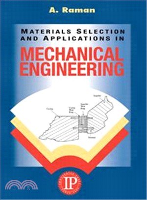 Materials Selection And Applications in Mechanical Engineering