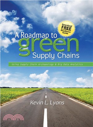 Value-adding Green Supply Chains ― Supply Chain Archaeology and Big Data Analytics Approach