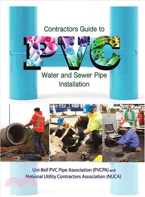 Contractor's Guide to Pvc Water and Sewer Pipe Installation