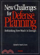 New Challenges for Defense Planning: Rethinking How Much Is Enough
