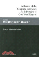 A Review of the Scientific Literature As It Pertains to Gulf War Illnesses: Pyridostigmine Bromide