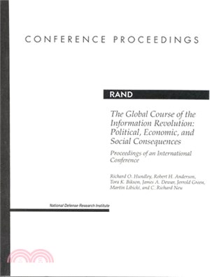 Global Course of the Information Revolution ― Political, Economic, and Social Consequences : Proceedings of an International Conference